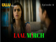 Laal Mirch Part 2 – S01E06