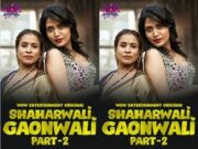 Shaharwali Gaonwali part 2 Episode 3