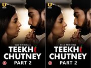 Teekhi Chutney – Part 2 Episode 3